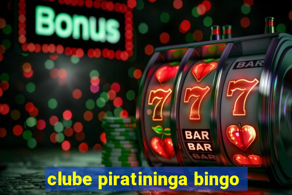 clube piratininga bingo